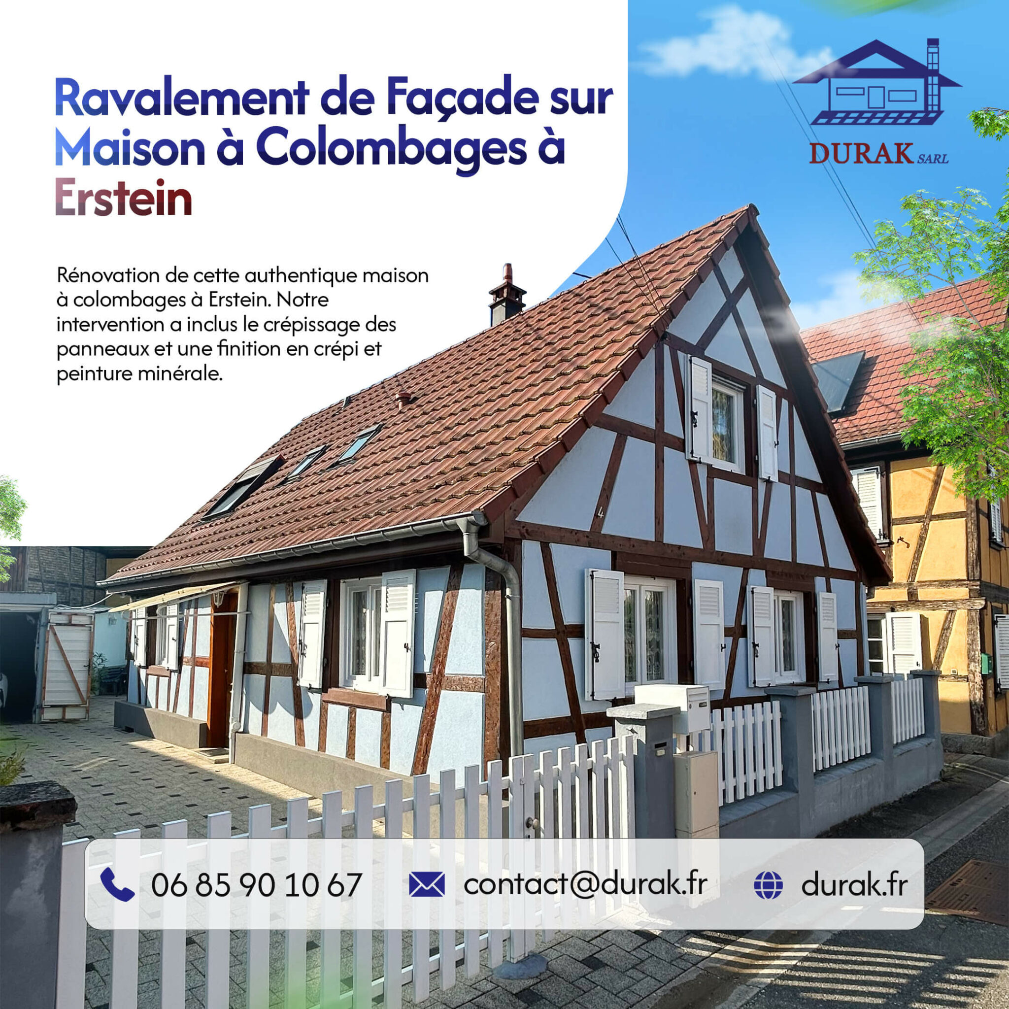 Ravalement de façade d'une authentique maison alsacienne à colombages à Erstein, réalisé par l'artisan DURAK SARL. Rénovation incluant le crépissage des panneaux avec une finition en crépi et peinture minérale.