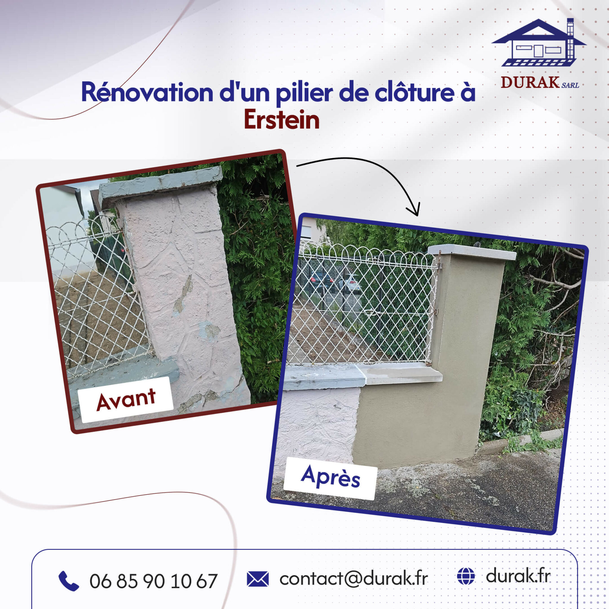 Rénovation d'un pilier de clôture à Erstein, photo avant/après. Restauration par l'artisan DURAK SARL : réparation de la maçonnerie et application d'un nouvel enduit de finition.